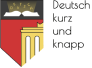 Online German language school "Deutsch kurz und knapp"